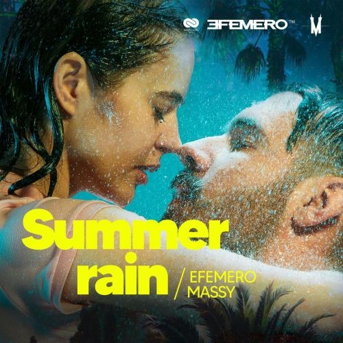 Summer Rain - Efemero & Massy