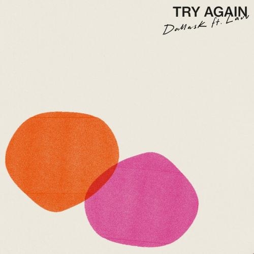 Try Again - DallasK feat. Lauv