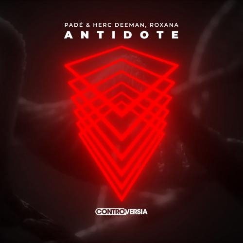 Antidote - Pade & Herc Deeman & Roxana