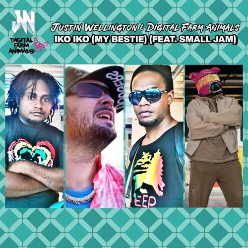 Iko Iko (My Bestie) - Justin Wellington & Digital Farm Animals feat. Small Jam