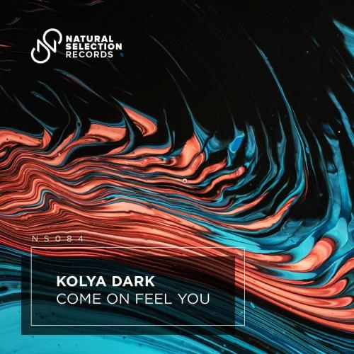 Come on Feel You - Kolya Dark