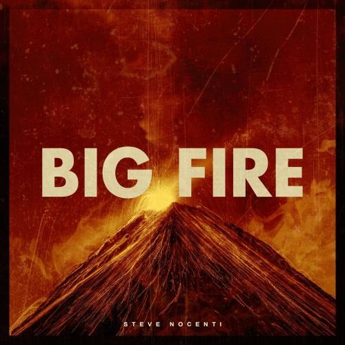 Big Fire (Edit) - Steve Nocenti