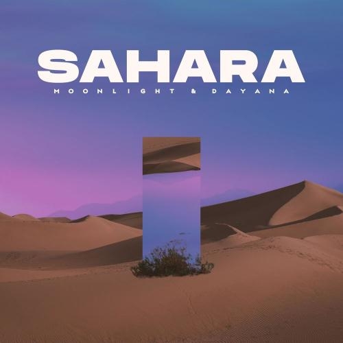 Sahara - Moonlight feat. Dayana