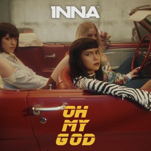 Oh My God (Starix Remix) - INNA