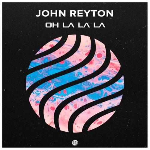 Oh La La La - John Reyton