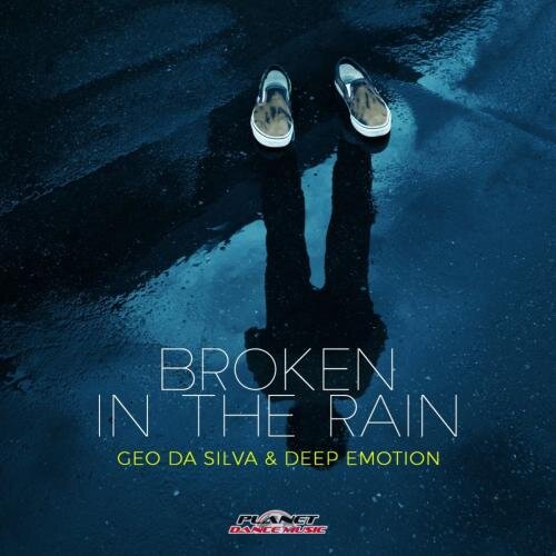 Broken In The Rain - Geo Da Silva x Deep Emotion