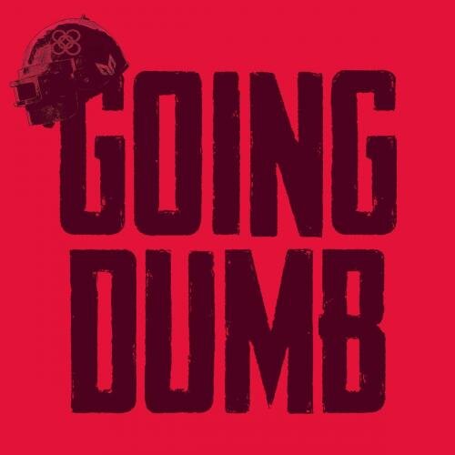 Going Dumb (Low Steppa Remix) - Alesso & CORSAK