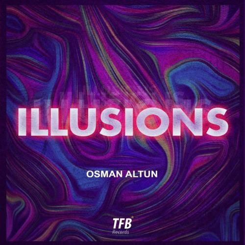Illusions - Osman Altun