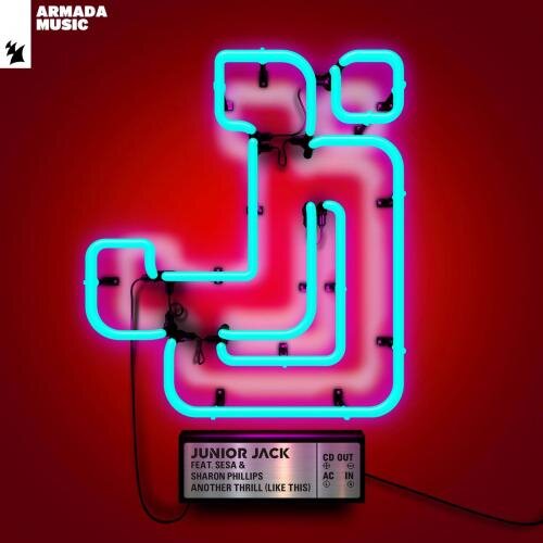 Another Thrill (Like This) - Junior Jack feat. SE_SA & Sharon Phillips