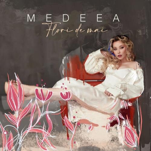 Flori De Mai - Medeea