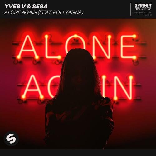 Alone Again - Yves V & SESA feat. Pollyanna