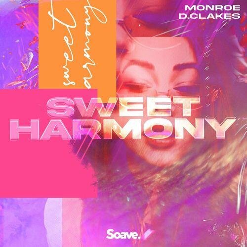 Sweet Harmony - Monroe & D.Clakes