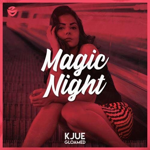 Magic Night - Kjue