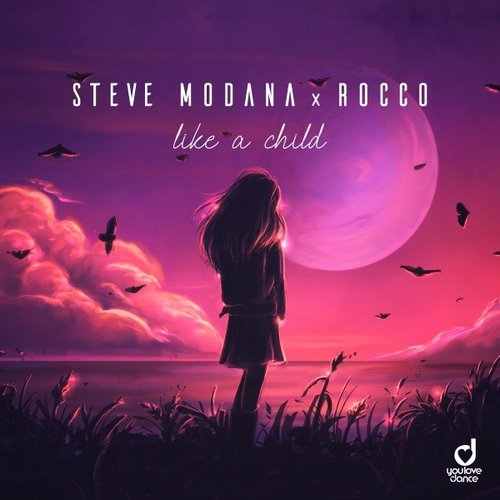 Like a Child - Steve Modana & Rocco
