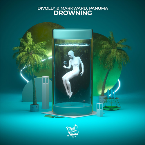 Drowning - Divolly & Markward & Panuma