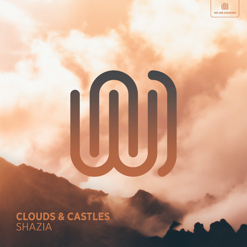 Shazia - Clouds & Castles