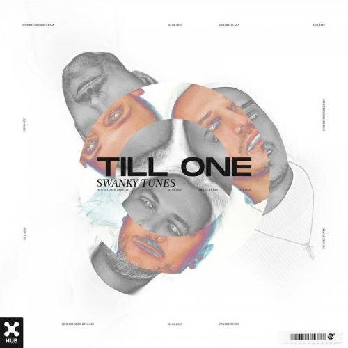 Till One - Swanky Tunes