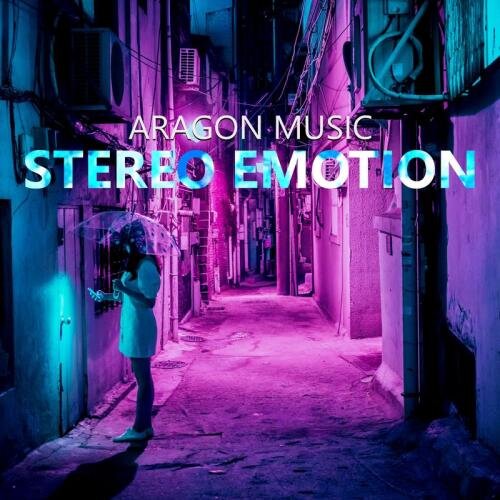 Stereo Emotion - Aragon Music