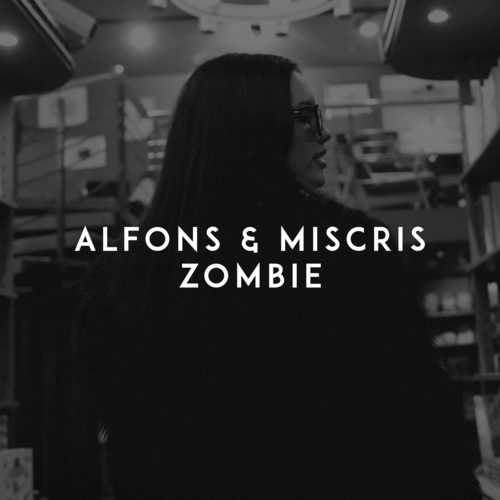 Zombie - Alfons & Miscris