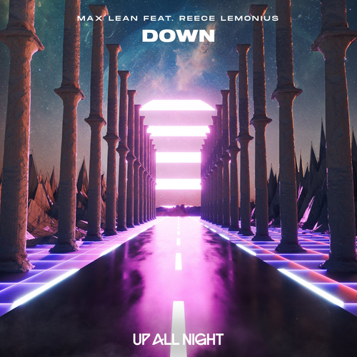 Down - Max Lean feat. Reece Lemonius