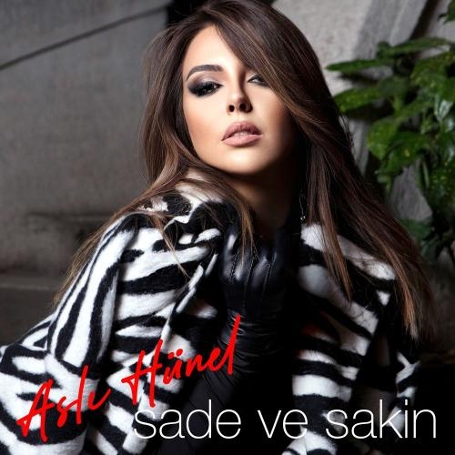 Sade ve Sakin - Aslı Hünel