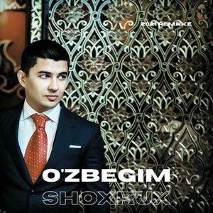 O'zbegim - Шохрух