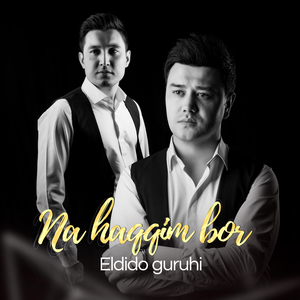 Na haqqim bor - Eldido