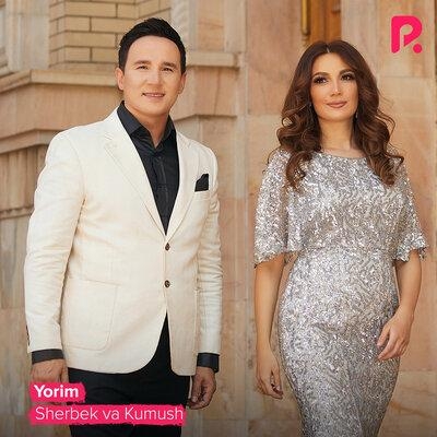 Yorim - Sherbek va Kumush