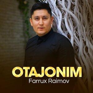 Otajonim - Фаррух Раимов