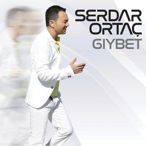 Gıybet - Serdar Ortaç