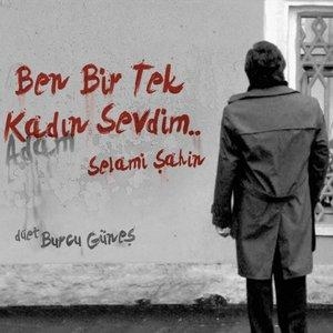 Sakın Şaşırma - Burcu Güneş, Selami Şahin