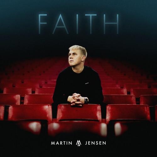 Faith - Martin Jensen