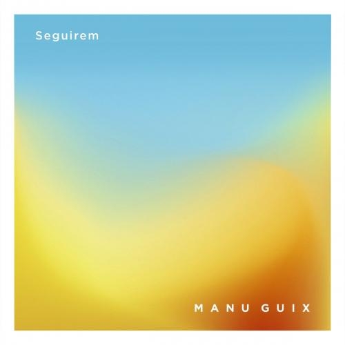 Seguirem - Manu Guix