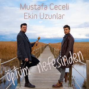 Öptüm Nefesinden - Mustafa Ceceli, Ekin Uzunlar