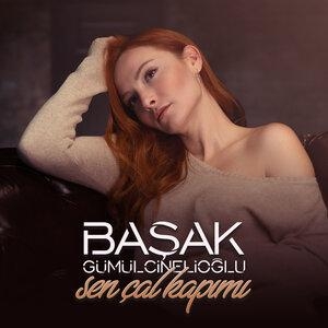 Sen Çal Kapımı - Başak Gümülcinelioğlu