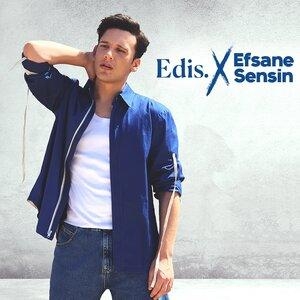 Efsane Sensin - Edis