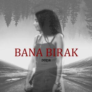 Bana Birak - Derya