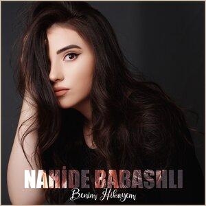 Benim Hikayem - Nahide Babashli