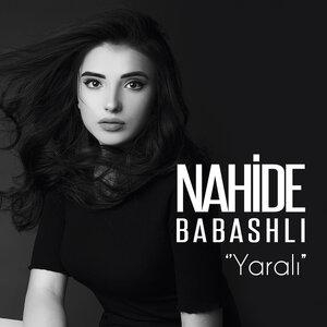 Yaralı - Nahide Babashli