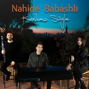 Korkma Söyle - Nahide Babashli