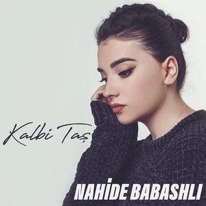 Kalbi Taş - Nahide Babashli