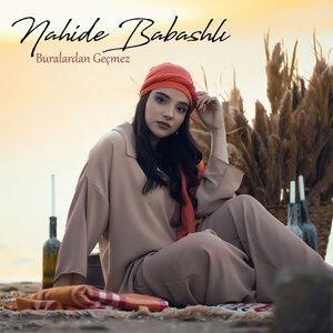 Buralardan Geçmez - Nahide Babashli