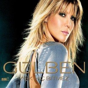 Aşk Hiç Bitmez - Gülben Ergen