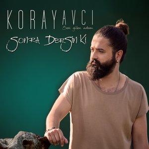 Unutamam Seni - Koray Avcı