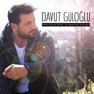 Hayat Devam Ediyor - Davut Guloglu