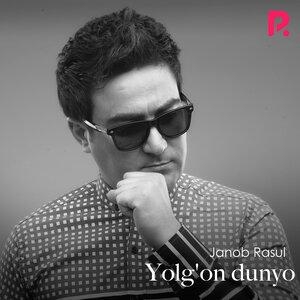 Yolg'on dunyo - Жаноб Расул