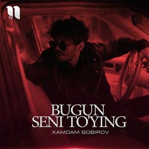Bugun Seni To'ying - Хамдам Собиров
