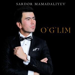 O'g'lim - Сардор Мамадалиев