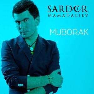 Muborak - Сардор Мамадалиев