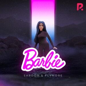 Barbie - Сардор Мамадалиев